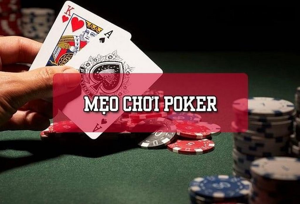 Cập nhật thông tin về mẹo chơi Poker